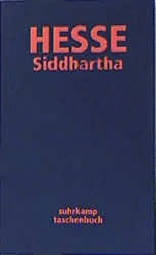 Hermann Hesse, Hilda Rosner, Pico Iyer: Siddhartha. Eine indische Dichtung (German language, 2002, Suhrkamp Verlag)