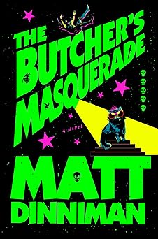 Matt Dinniman: The Butcher's Masquerade (Hardcover, 2025, ACE)