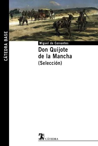Miguel de Cervantes Saavedra: El Quixot (Spanish language, 2005)