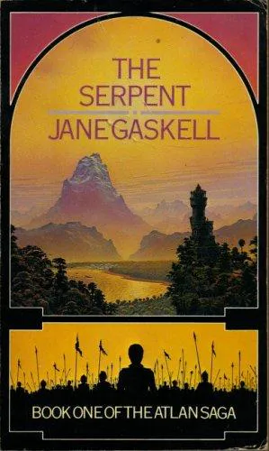 Jane Gaskell: The Serpent (Atlan, #1)