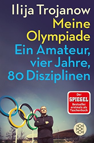 Ilija Trojanow: Meine Olympiade (Paperback, FISCHER Taschenbuch)