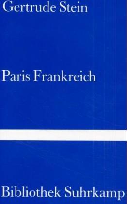Gertrude Stein: Paris. Frankreich Persönliche Erinnerungen. (Hardcover, German language, Suhrkamp)