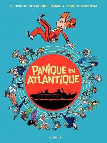 Lewis Trondheim: Panique en Atlantique (French language, 2010, Dupuis)