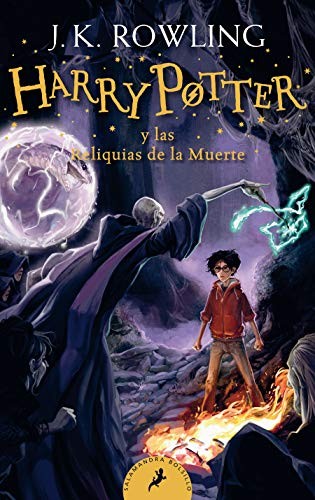 J. K. Rowling: Harry&nbsp;Potter y Las Reliquias de la Muerte / Harry Potter and the Deathly Hallows (Spanish language, 2020, Penguin Random House Grupo Editorial (USA) LLC, Salamandra Bolsillo)