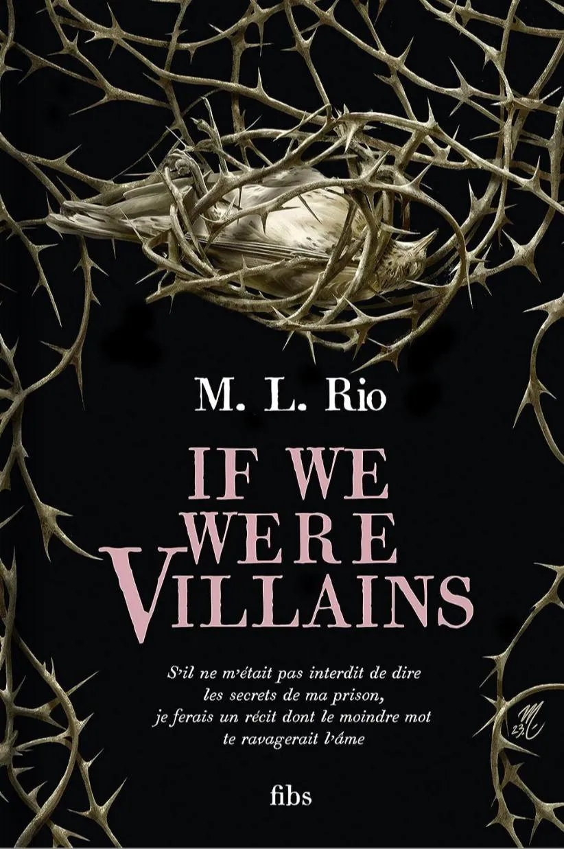 M. L. Rio: If We Were Villains (French language, 2023, Fibs)