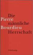 Pierre Bourdieu: Die männliche Herrschaft (German language, 2005)