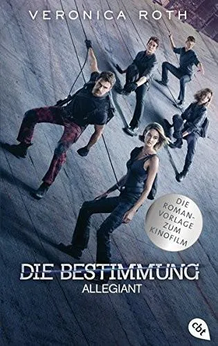 Veronica Roth: Allegiant (German language, 2016, cbt)
