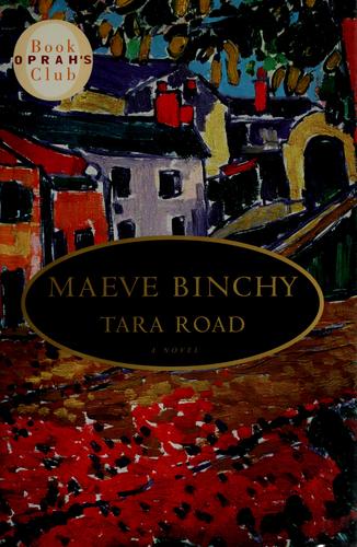 Maeve Binchy: Tara Road (1998, Delacorte Press)