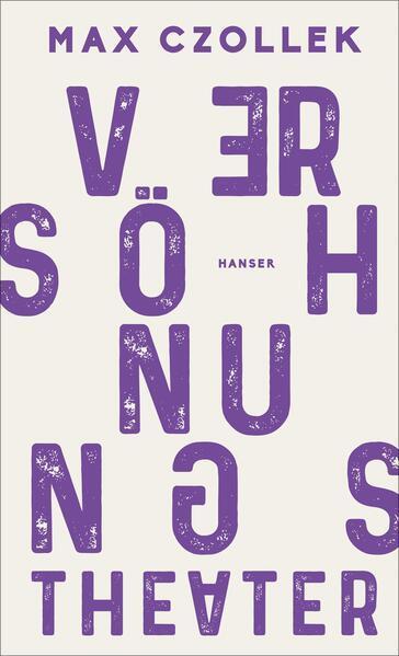 Max Czollek: Versöhnungstheater (German language, 2023, Carl Hanser Verlag)