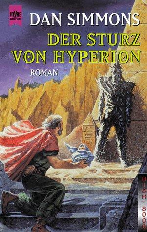 Dan Simmons, Zoltan Boros, Gabor Szikszai: Der Sturz von Hyperion (Hardcover, Heyne)