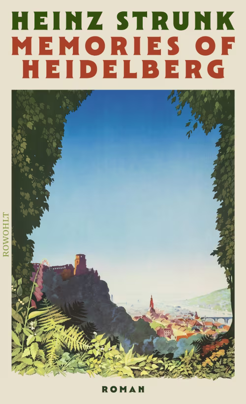 Heinz Strunk: Memories of Heidelberg (EBook, German language, 2026, Rowohlt eBooks)