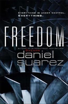 Daniel Suarez (duplicate): Freedom (2011)