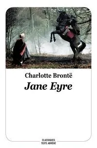 Charlotte Brontë: Jane Eyre (French language, 2018, L'École des loisirs)