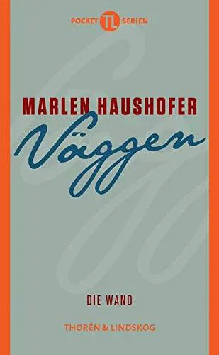 Marlen Haushofer: Väggen (Swedish language, 2016)