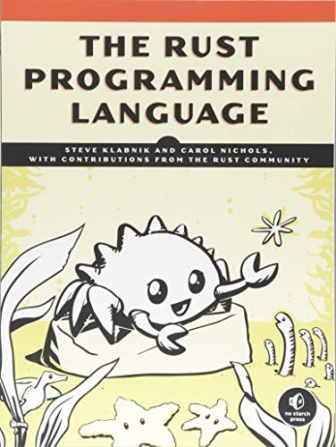 Steve Klabnik: The Rust Programming Language (Hardcover, 2018, No Starch Press)