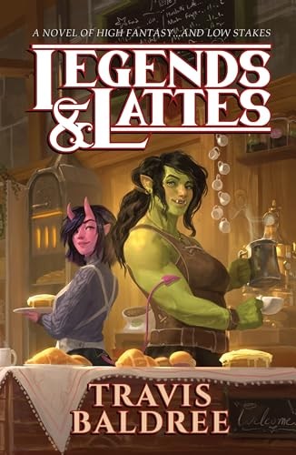 Travis Baldree: Legends and Lattes (Hardcover, 2024, Cengage Gale)