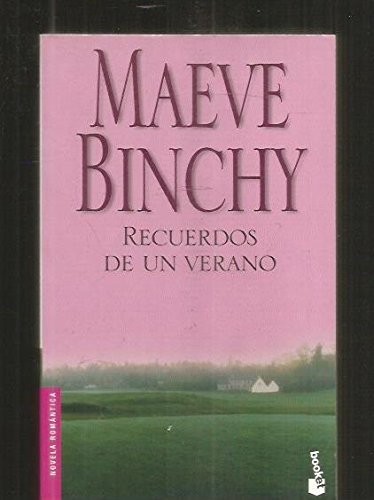 Maeve Binchy: Recuerdos De UN Verano (Paperback, Spanish language, Emece Editores, Booket)