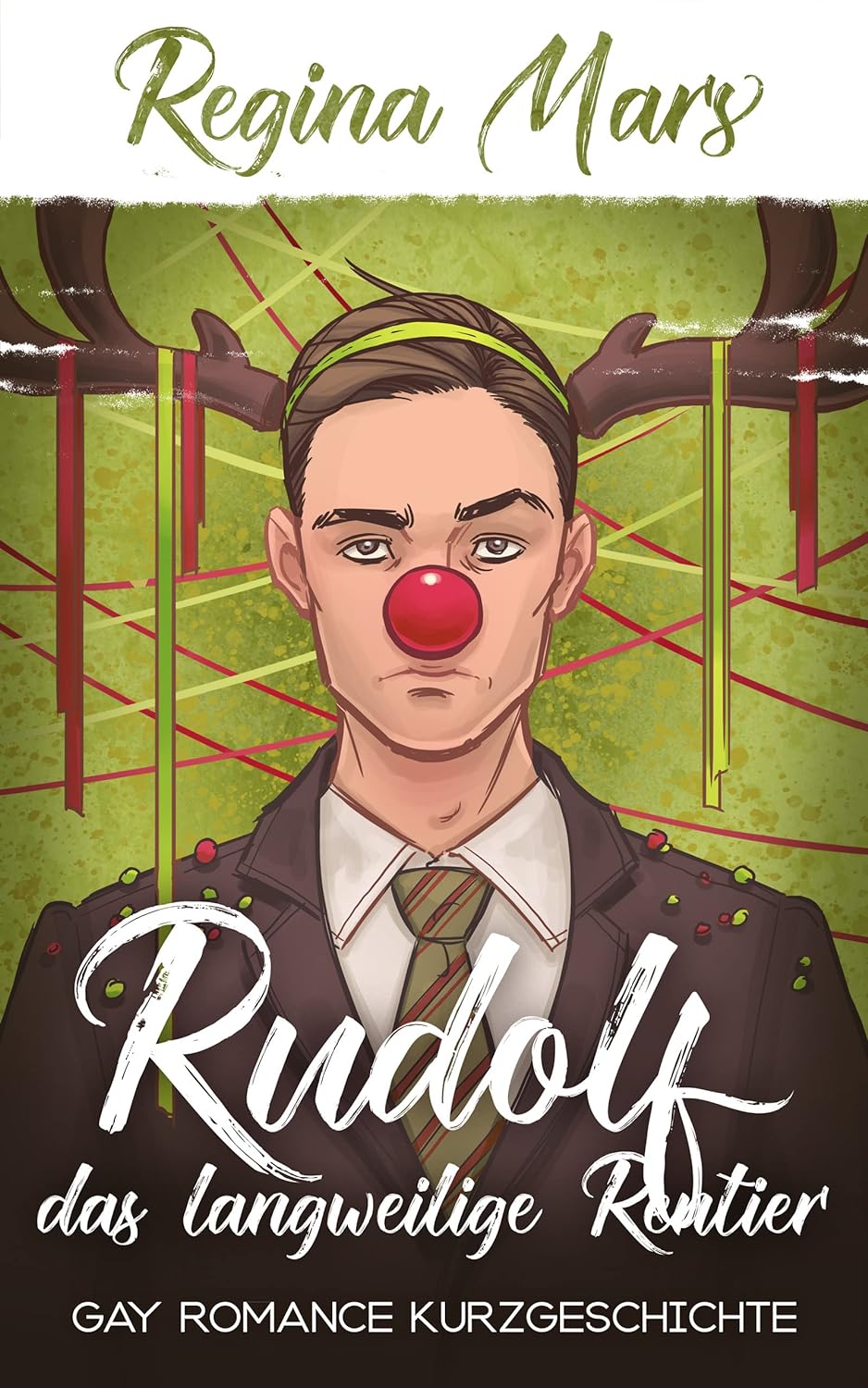 Regina Mars: Rudolf das langweilige Rentier (EBook, German language, 2023)