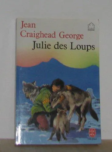 Jean Craighead George: Julie des Loups (French language, 1983)