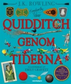 Ann Margret Forsström, Emily Gravett: Quidditch genom tiderna (Hardcover, Swedish language, 2020, Rabén & Sjögren)
