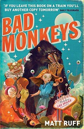 Matt Ruff: Bad Monkeys