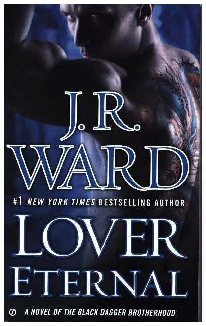 J. R. Ward: Lover eternal (2006)