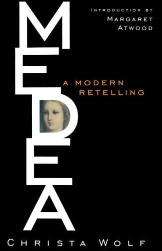 Christa Wolf: Medea (Nan A. Talese)