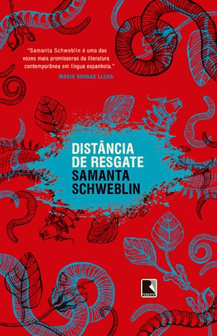 Samanta Schweblin: Distância de resgate (Portuguese language, 2016, Record)