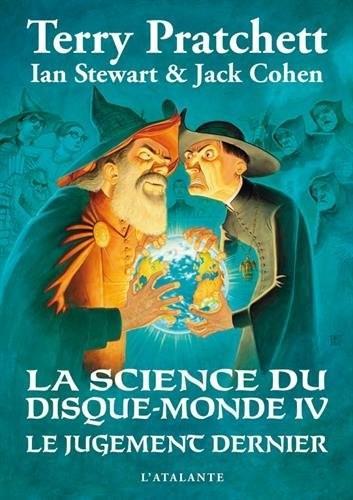 Terry Pratchett, Ian Stewart, Jack Cohen: La Science du Disque-monde (French language, 2015, L'Atalante)