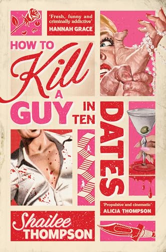 Shailee Thompson: How to kill a Guy in ten Dates (EBook, 2026)