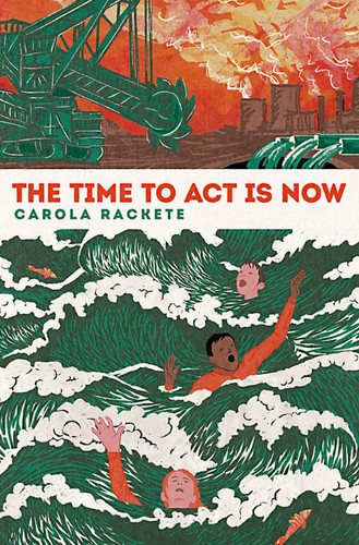 Carola Rackete: The Time to Act Is Now (2021, Rosa Luxemburg Foundation)