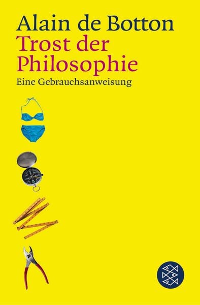 Alain de Botton: Trost der Philosophie (Paperback, Deutsch language, Fischer)