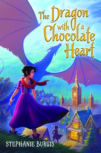 Stephanie Burgis: The Dragon with a Chocolate Heart (EBook, Bloomsbury Publishing USA)