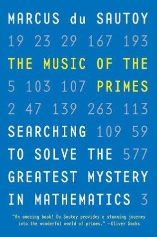 Marcus du Sautoy: The Music of the Primes (Paperback, Harper Perennial)