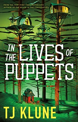 In the Lives of Puppets (Paperback, Tor Books)