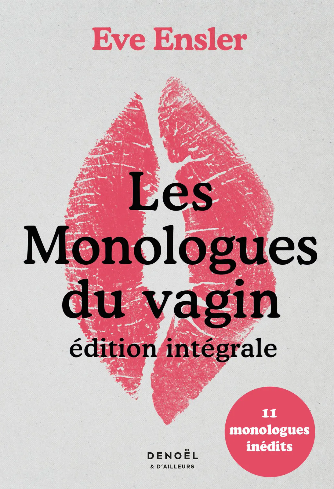 V: Les monologues du vagin (French language, 2021, Éditions Denoël)