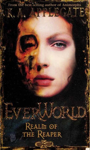 Katherine A. Applegate: Everworld (1999, Scholastic Inc.)