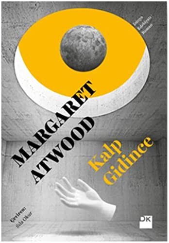 Margaret Atwood: Kalp Gidince (Paperback, Dogan Kitap)