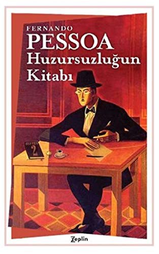 Huzursuzlugun Kitabi (Paperback, Zeplin Kitap)
