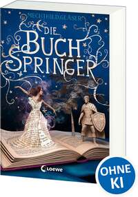 Mechthild Gläser: Die Buchspringer (Paperback, German language, 2019, Loewe)