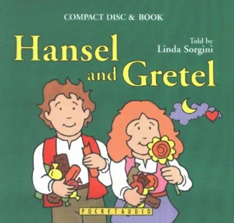 Brothers Grimm, Wilhelm Grimm, Jacob Grimm: Hansel and Gretel (French language, 2001)
