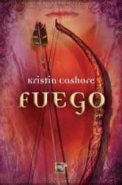 Kristin Cashore: Fuego (Hardcover, Spanish language, Roca Editorial)