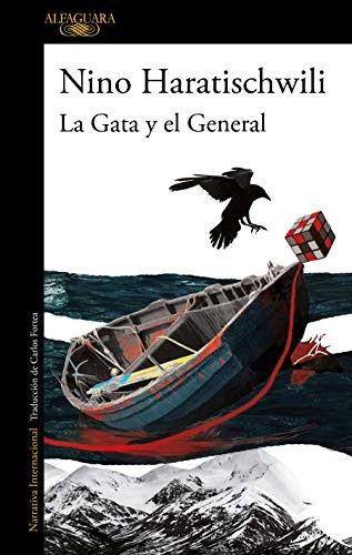 Nino Haratischwili: La Gata y el General (Paperback, Spanish language, Alfaguara)