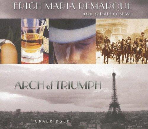 Arch of Triumph (AudiobookFormat, Blackstone Audiobooks)