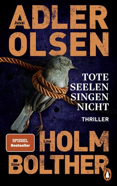 Jussi Adler-Olsen, Stine Bolther, Line Holm Nielsen: Tote Seelen singen nicht (EBook, German language, 2025, Penguin Random House)