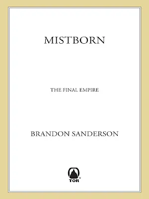 Brandon Sanderson: Mistborn (2010)