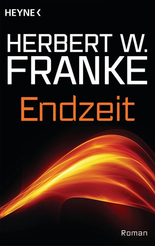 Herbert W. Franke: Endzeit (EBook, German language, 2014, Heyne)