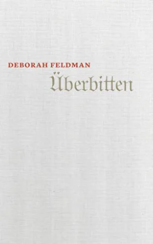 Überbitten (Hardcover, German language)