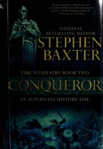 Stephen Baxter: Conqueror (2007, Ace Books)