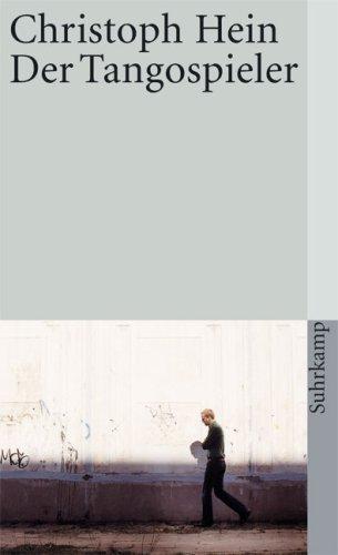 Christoph Hein: Der Tangospieler (Paperback, German language, Suhrkamp Verlag)